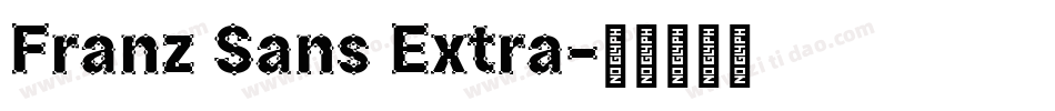 Franz Sans Extra字体转换